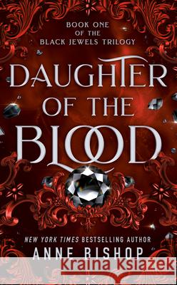 Daughter of the Blood Anne Bishop 9780451456717 Roc - książka