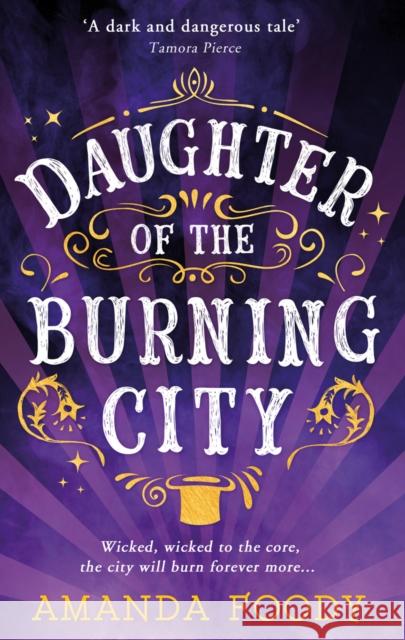 Daughter Of The Burning City Foody, Amanda 9781848455443 HarperCollins Publishers - książka