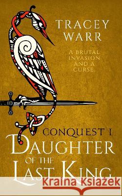 Daughter of the Last King Tracey Warr 9780995490284 Meanda Books - książka