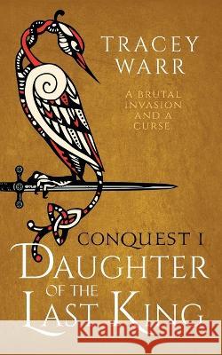Daughter of the Last King Tracey Warr 9780995490291 Meanda Books - książka