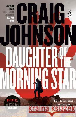 Daughter of the Morning Star: A Longmire Mystery Craig Johnson 9780593297278 Penguin Books - książka