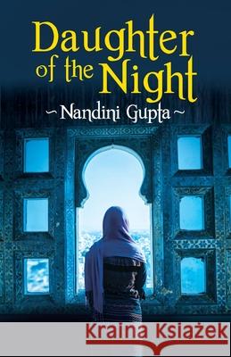 Daughter of the Night Nandini Gupta 9789389995763 Nandini Gupta - książka