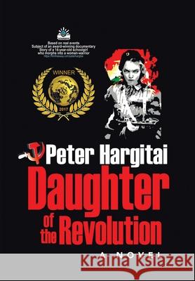 Daughter of the Revolution Peter Hargitai 9780595858286 iUniverse - książka