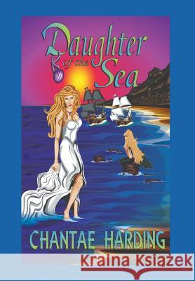 Daughter of the Sea Chantae Harding 9781628578669 Strategic Book Publishing - książka