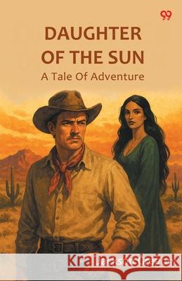 Daughter Of The Sun A Tale Of Adventure Jackson Gregory 9789371468626 Double 9 Books - książka