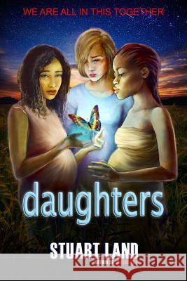daughters Stuart Land 9781096656142 Independently Published - książka