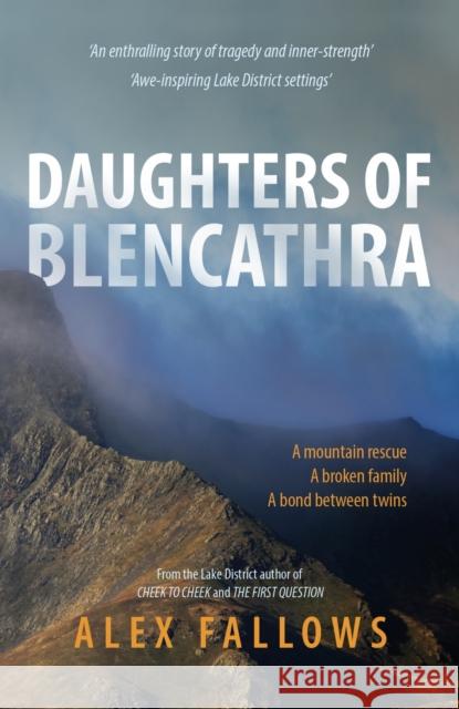 DAUGHTERS  OF BLENCATHRA ALEX FALLOWS 9781919468525 North Publishing - książka