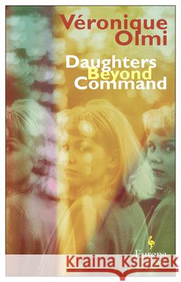 Daughters Beyond Command  9781609457907 Europa Editions - książka