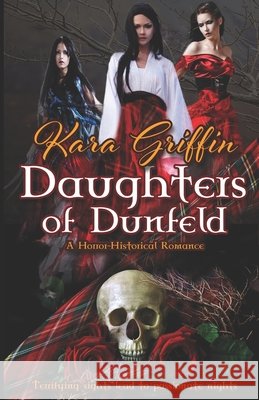 Daughters of Dunfeld: A Horror-Historical Romance Kara Griffin 9798679104709 Independently Published - książka