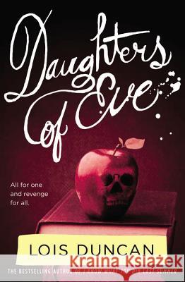 Daughters of Eve Lois Duncan 9780316098977 Little, Brown Books for Young Readers - książka