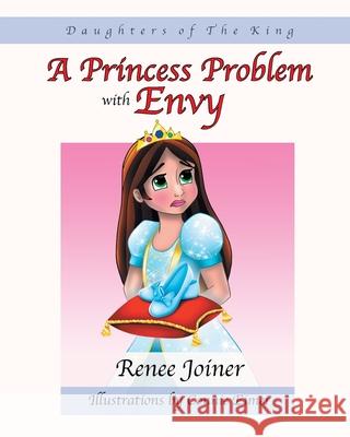 Daughters of The King: A Princess Problem with Envy Renee Joiner Connie Eimer 9781951620004 Grackle - książka