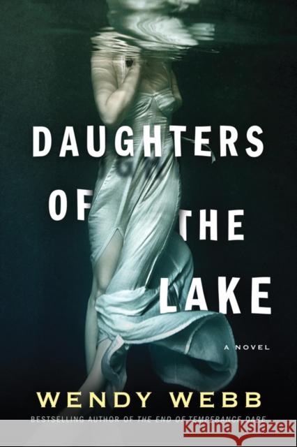 Daughters of the Lake Wendy Webb 9781503901339 Amazon Publishing - książka