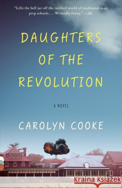 Daughters of the Revolution Cooke, Carolyn 9780307741462 Vintage Books - książka