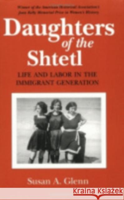 Daughters of the Shtetl Glenn, Susan A. 9780801497599 Cornell University Press - książka