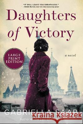 Daughters of Victory Gabriella Saab 9780063297166 Harper Large Print - książka