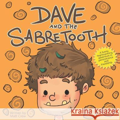 Dave and the Sabretooth Fajar Shobaru Matt Crew 9781739357207 Nielsen UK ISBN - książka