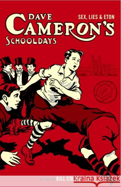 Dave Cameron's Schooldays Bill Coles 9781907461170  - książka