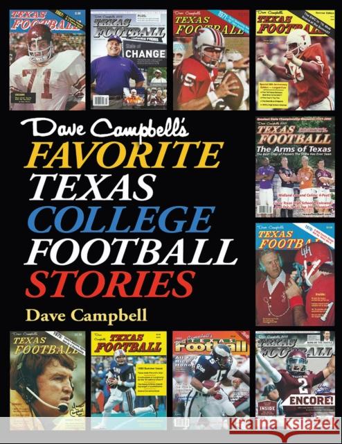 Dave Campbell's Favorite Texas College Football Stories Dave Campbell 9781623497255 Texas A&M University Press - książka