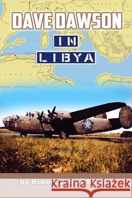 Dave Dawson in Libya Robert Sidney Bowen 9781523604265 Createspace Independent Publishing Platform - książka