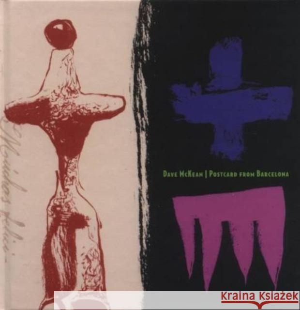 Dave McKean: Postcard from Barcelona  9781934298008 Allen Spiegel Fine Arts - książka