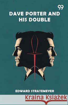 Dave Porter And His Double Edward Stratemeyer 9789371816090 Double 9 Books - książka