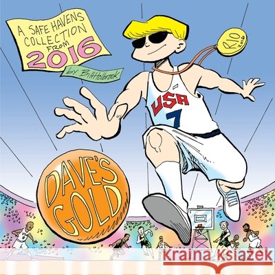 Dave's Gold Bill Holbrook 9781939544407 Pencil Rough Productions - książka