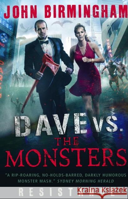 Dave vs. the Monsters: Resistance (David Hooper 2) John Birmingham 9781781166239 Titan Books Ltd - książka