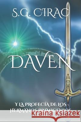 Daven: Y la profecía de los hermanos primigenios S G Cirac 9798483661580 Independently Published - książka