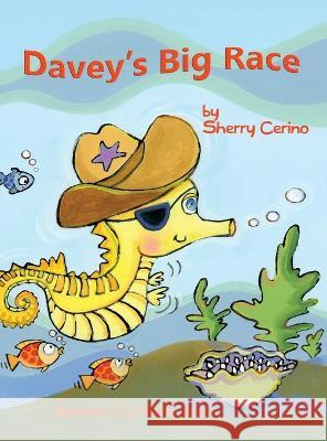 Davey\'s Big Race Sherry Cerino Nancy Cote 9780989481830 Ella's Way - książka