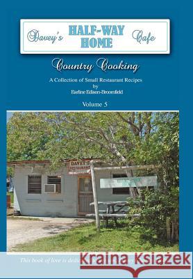 Davey's Half-Way Home Cafe Davey Doby 9781456726713 Authorhouse - książka