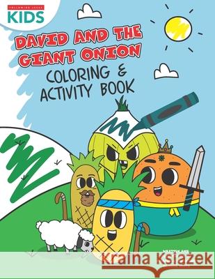 David & The Giant Onion: Coloring & Activity Book!: Coloring pages and fun activities! Samuel Deuth, Mercedes Deuth 9798640552744 Independently Published - książka