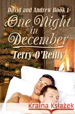 David and Andrew Book 1: One Night in December Terry O'Reilly 9781467907507 Createspace - książka