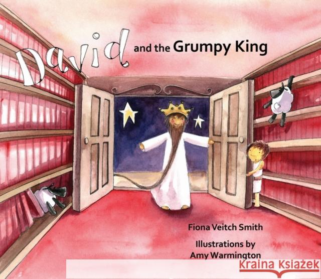 David and the Grumpy King Smith, Fiona Veitch 9780281074594 SPCK - książka