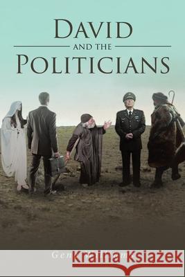 David and the Politicians Gene Williams 9781644684764 Covenant Books - książka