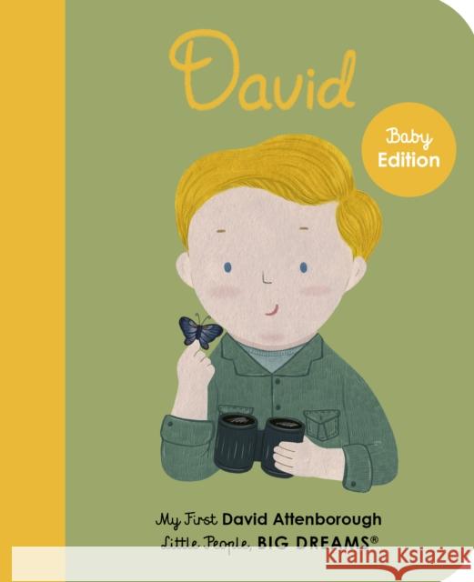David Attenborough: My First David Attenborough Maria Isabel Sanchez Vegara 9780711266599 Quarto Publishing PLC - książka
