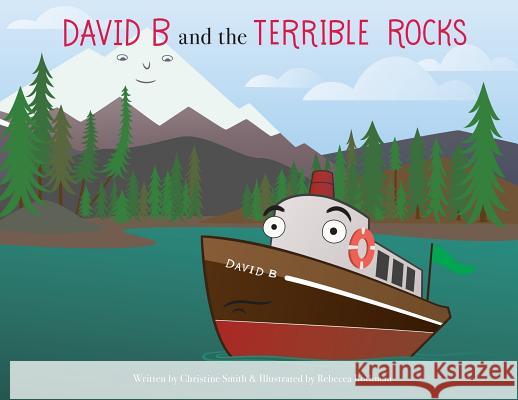 David B and the Terrible Rocks Christine K. Smith Rebecca Rothman 9780989001014 Old Heavy Duty Publishing - książka