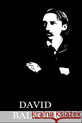 David Balfour Robert Louis Stevenson 9781479284429 Createspace - książka
