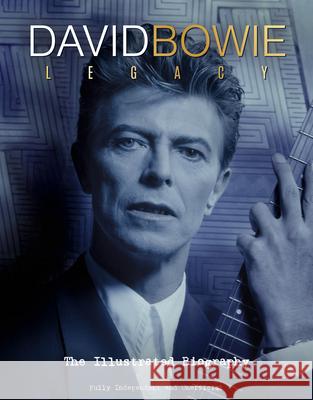 David Bowie: Legacy: The Illustrated Biography Carolyn McHugh 9781917259187 Sona Books - książka