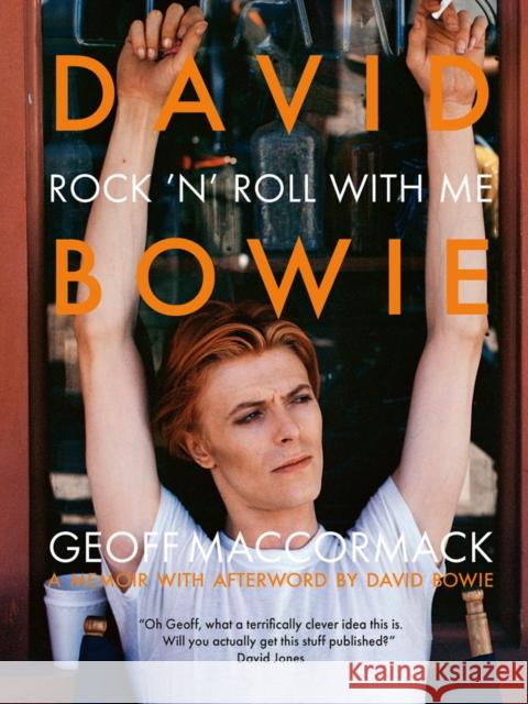 David Bowie: Rock ’n’ Roll with Me Geoff MacCormack 9781788842174 ACC Art Books - książka