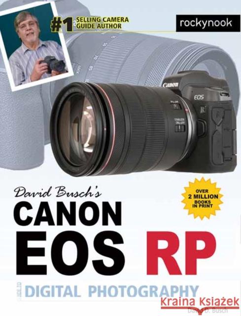 David Busch's Canon EOS Rp Guide to Digital Photography Busch, David D. 9781681985237 Rocky Nook - książka