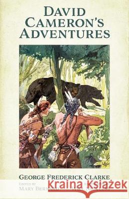 David Cameron's Adventures George Frederick Clarke Mary Bernard 9781988299143 Chapel Street Editions - książka