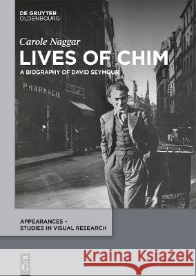 David 'Chim' Seymour: Searching for the Light. 1911-1956 Naggar, Carole 9783110704167 Walter de Gruyter - książka