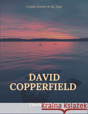 David Copperfield Charles Dickens 9781547219292 Createspace Independent Publishing Platform - książka