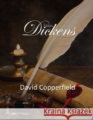 David Copperfield Charles Dickens 9781548112202 Createspace Independent Publishing Platform - książka
