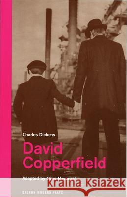 David Copperfield Charles Dickens Giles Havergal 9781840025705 Oberon Books - książka