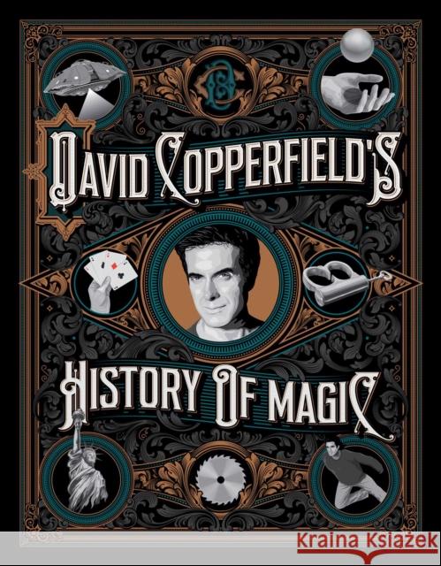 David Copperfield's History of Magic David Copperfield Richard Wiseman David Britland 9781982112912 Simon & Schuster - książka