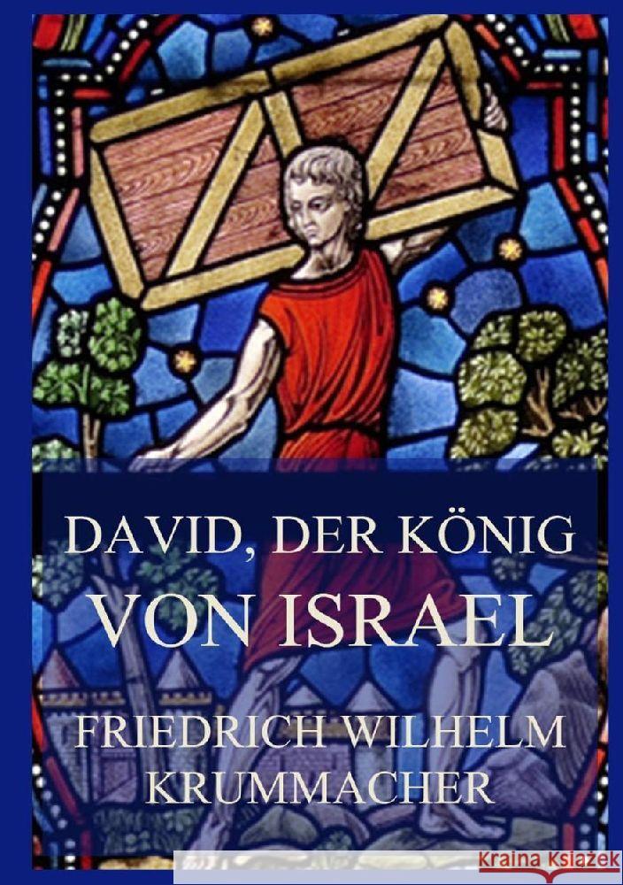 David, der König von Israel Krummacher, Friedrich Wilhelm 9783849664428 Jazzybee Verlag - książka