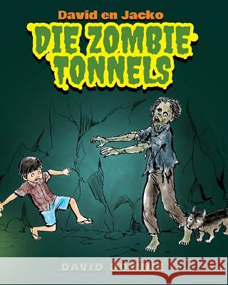 David en Jacko: Die Zombie Tonnels (Afrikaans Edition) Seroya, Tea 9781922237156 Blue Peg Publishing - książka