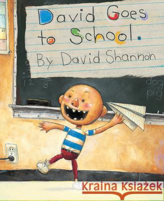 David Goes to School David Shannon 9780590480871 Blue Sky Press (AZ) - książka