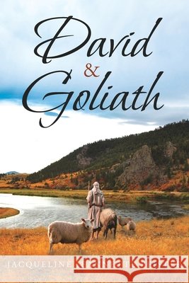 David & Goliath Jacqueline Jeannette Pfister 9781644587027 Christian Faith - książka